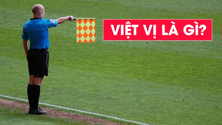 Giải Đáp Thắc Mắc Liệu Ném Biên Có Việt Vị Không Cho Bạn