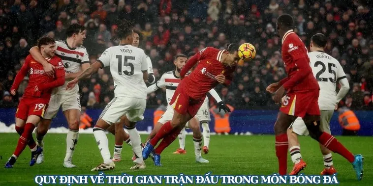 Quy Định Thời Gian Trận Đấu Bóng Đá Chuyên Nghiệp Theo Luật Fifa